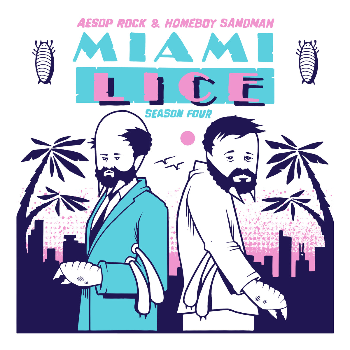 Lice (Aesop Rock & Homeboy Sandman) "Vol 4: Miami Lice" (Digital)