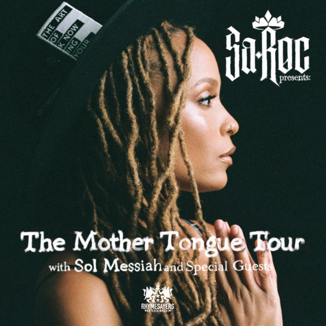 Just Announced! Sa-Roc The Mother Tongue Tour