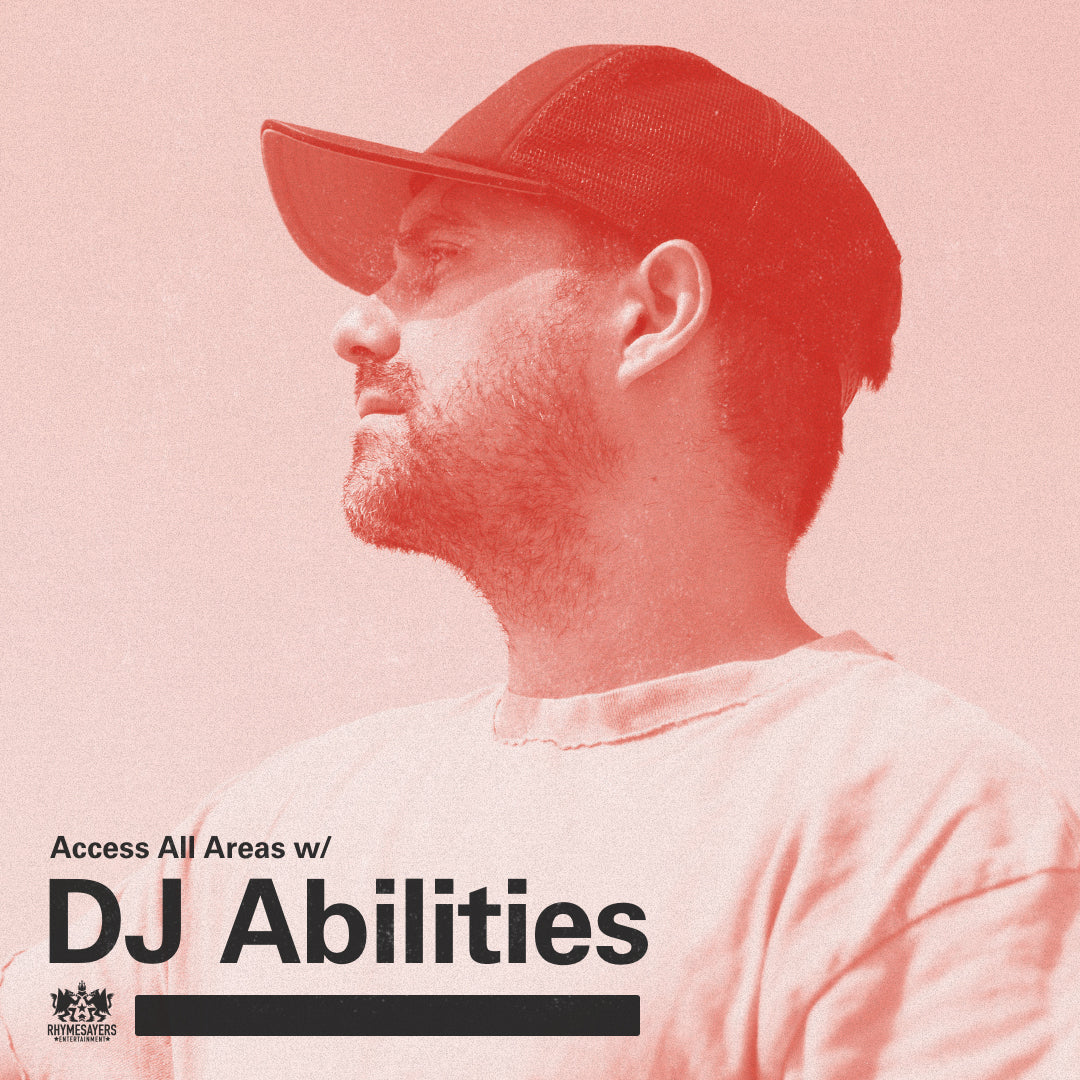 Access All Areas w/ Dj Abilities - Part 2 - Rhymesayers Entertainment