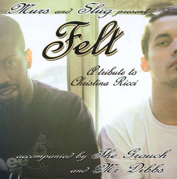 12” Felt, Murs, Slug Tribute To Christina Ricci ACC001 ACCESS HIP HOP RECOR /00250 Felt - A Tribute To Christina Ricci - Rhymesayers Entertainment
