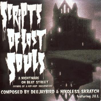 Deejaybird & Dj Nikoless - Scripts Of Lost Souls - Rhymesayers