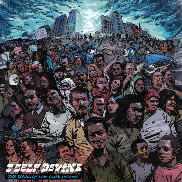 I Self Devine - The Sound of Low Class Amerika